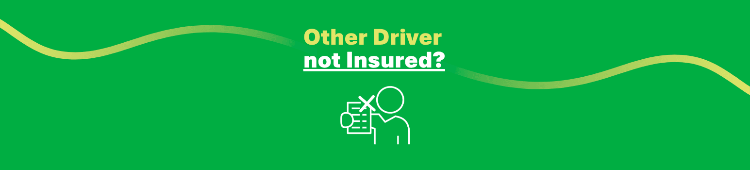 What If the Other Driver Doesn’t Have Insurance?
